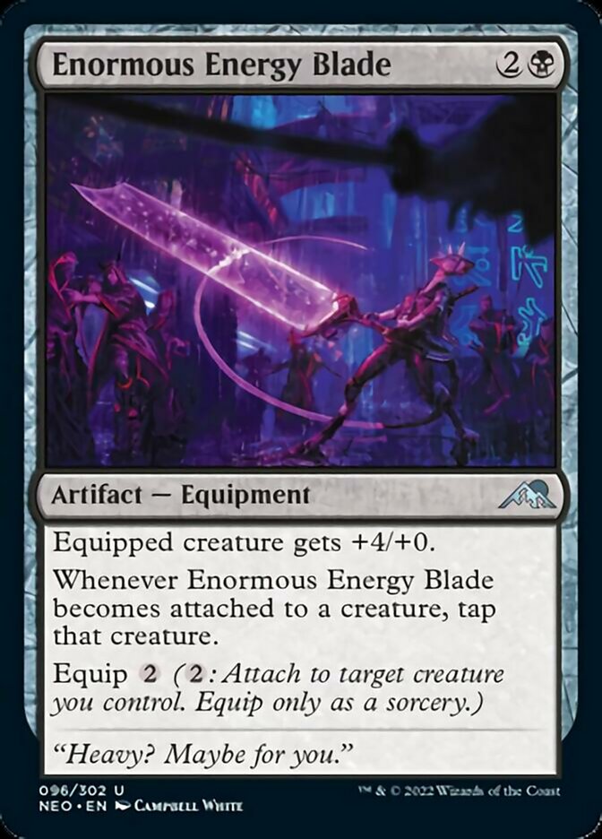 Enormous Energy Blade [Kamigawa: Neon Dynasty] – FIVE6 Gaming