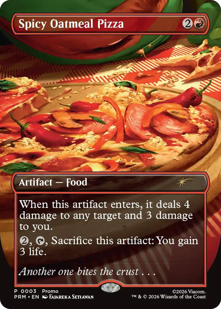 Spicy Oatmeal Pizza (Borderless) [Wizards Play Network 2026]