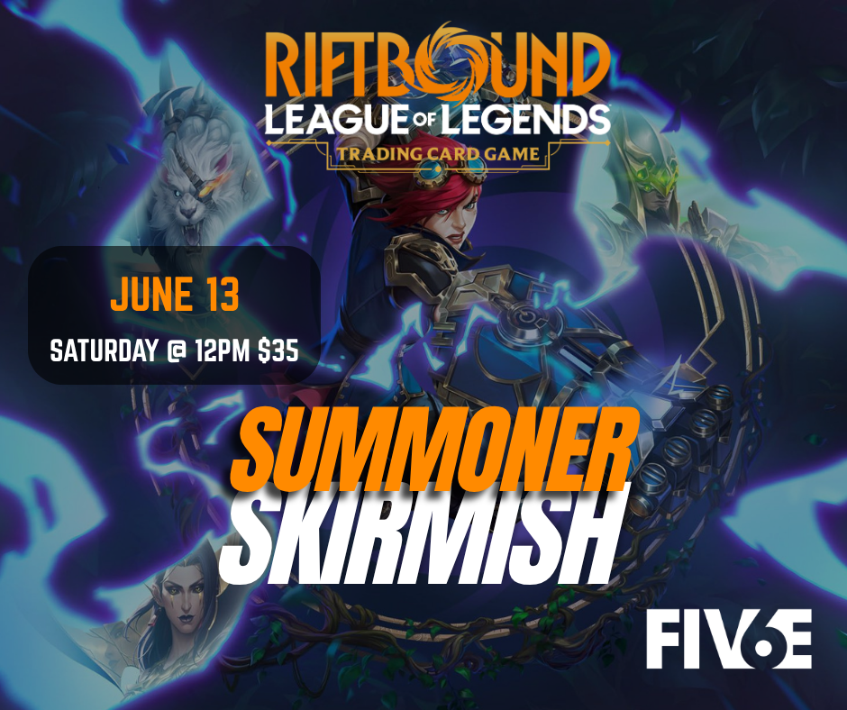 June Summoner Skirmish Five6