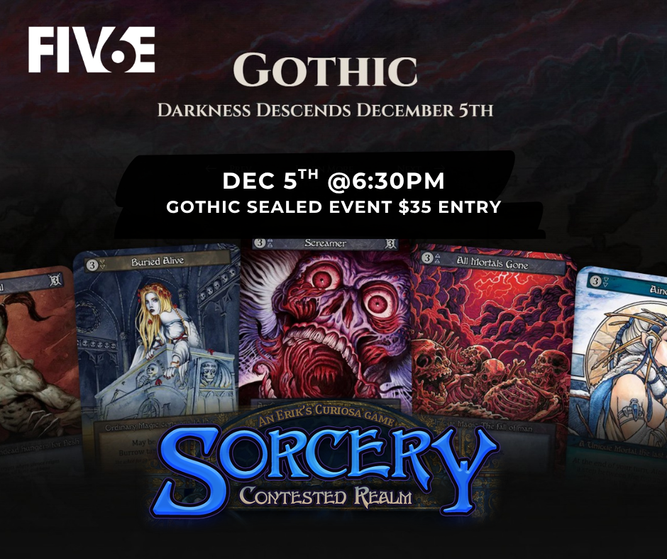 Gothic Sealed Event - Sorcery Contested Realms